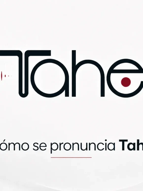 Como se pronuncia Tahe ¿Cómo se pronuncia Tahe?